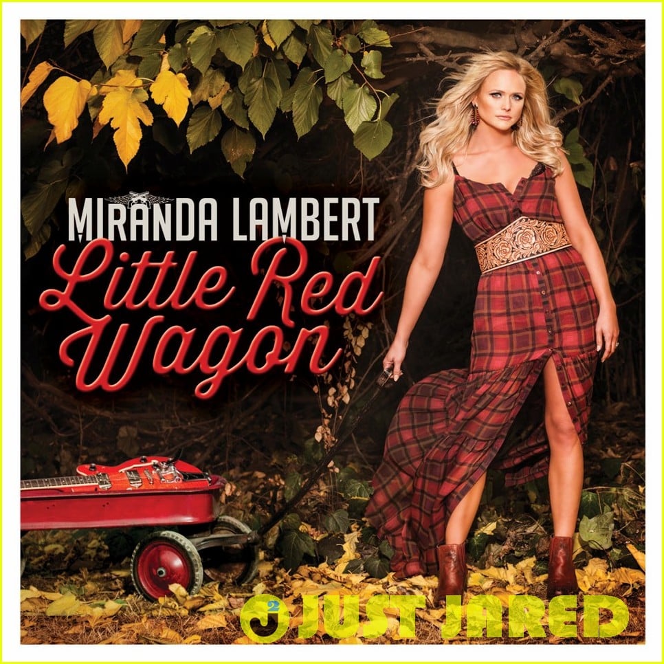 Miranda Lambert&rsquo;s &lsquo;Little Red Wagon&rsquo; Single Artwork Revealed (Exclusive